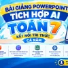 Bài giảng powerpoint Toán 7 Kết nối tri thức tích hợp AI