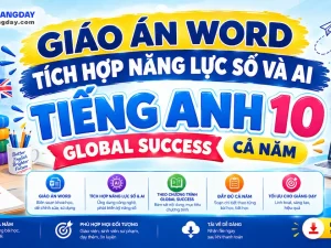 Giáo án Tiếng Anh 10 Global Success tích hợp năng lực số và AI