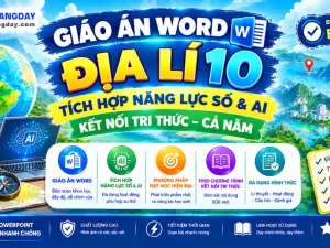 Giáo án năng lực số Địa lí 10 Kết nối tri thức tích hợp AI
