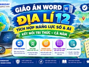 Giáo án năng lực số Địa lí 12 Kết nối tri thức tích hợp AI