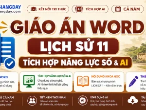 Giáo án năng lực số Lịch sử 11 Kết nối tri thức tích hợp AI
