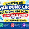 Tài liệu chuyên đề bồi dưỡng HSG Toán 9 ôn thi vào lớp 10 chuyên bản Word có đáp án