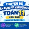Tuyển tập 32 chuyên đề vận dụng cao toán 11 năm 2027 file Word có lời giải chi tiết