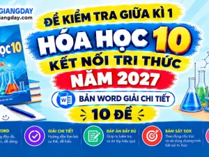 Bộ đề kiểm tra giữa kì 1 hóa học 10 kết nối tri thức bản Word chuẩn ma trận