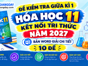 Bộ đề kiểm tra giữa kì 1 hóa học 11 kết nối tri thức bản Word chuẩn ma trận 4 phần