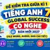 Bộ đề kiểm tra giữa kì 1 tiếng anh 7 global success có nghe bản Word giải chi tiết