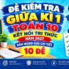 Bộ đề kiểm tra giữa kì 1 toán 10 kết nối tri thức bản Word có đáp án chi tiết