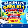 Bộ đề kiểm tra giữa kì 1 toán 12 kết nối tri thức bản Word có đáp án chi tiết