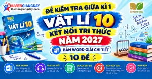 Bộ đề kiểm tra giữa kì 1 vật lí 10 kết nối tri thức bản Word có đáp án chi tiết